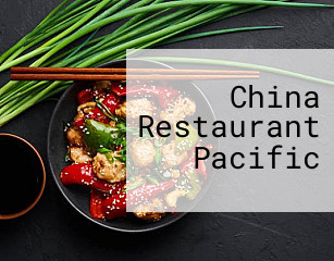 China Restaurant Pacific