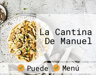 La Cantina De Manuel