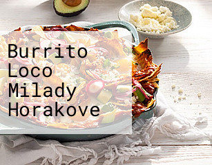 Burrito Loco Milady Horakove