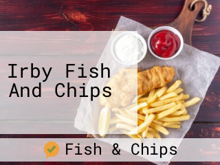 Irby Fish And Chips