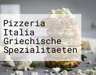 Pizzeria Italia Griechische Spezialitaeten