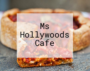 Ms Hollywoods Cafe