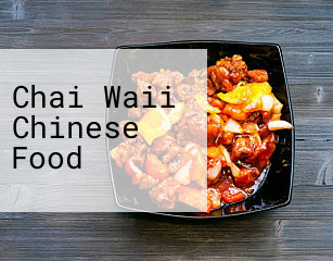 Chai Waii Chinese Food