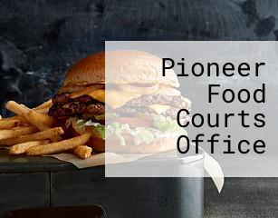 Pioneer Food Courts Office