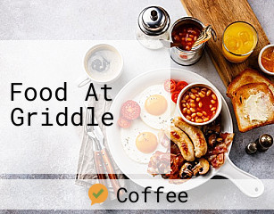 Food At Griddle