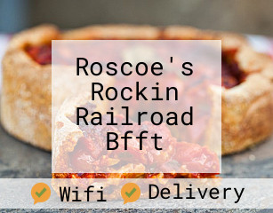 Roscoe's Rockin Railroad Bfft