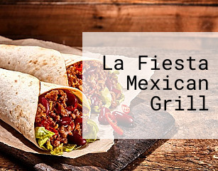 La Fiesta Mexican Grill