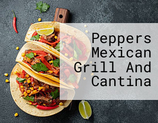 Peppers Mexican Grill And Cantina