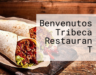 Benvenutos Tribeca Restauran T