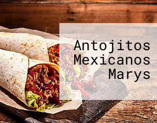 Antojitos Mexicanos Marys