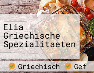 Elia Griechische Spezialitaeten