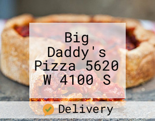 Big Daddy's Pizza 5620 W 4100 S