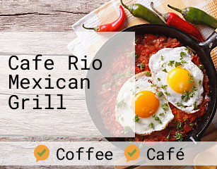 Cafe Rio Mexican Grill