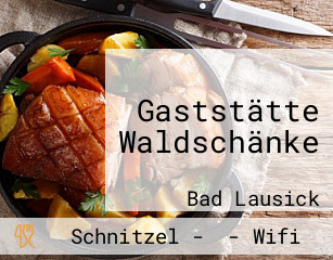 Gaststätte Waldschänke