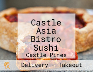 Castle Asia Bistro Sushi