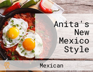 Anita's New Mexico Style Mexican Food