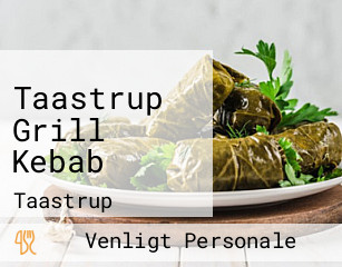 Taastrup Grill Kebab