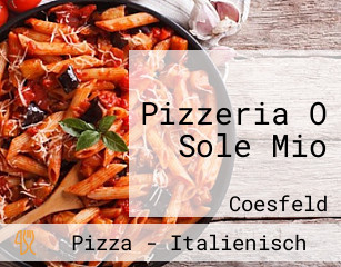 Pizzeria O Sole Mio