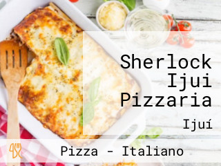 Sherlock Ijui Pizzaria