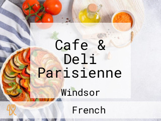 Cafe & Deli Parisienne