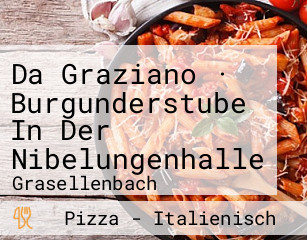 Da Graziano · Burgunderstube In Der Nibelungenhalle