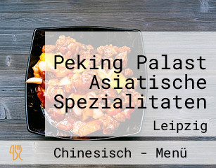 Peking Palast Asiatische Spezialitaten