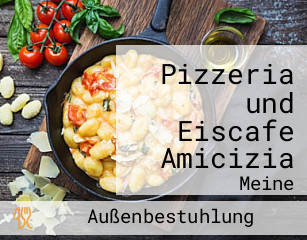 Pizzeria und Eiscafe Amicizia