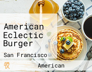 American Eclectic Burger