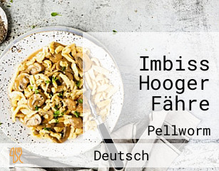 Imbiss Hooger Fähre