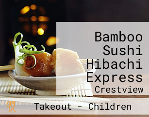 Bamboo Sushi Hibachi Express