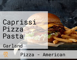 Caprissi Pizza Pasta