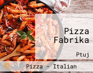 Pizza Fabrika