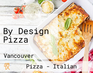 By Design Pizza