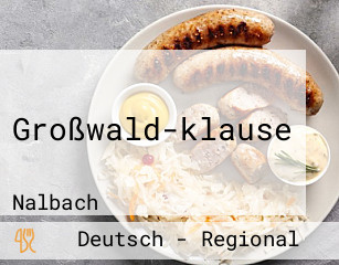 Großwald-klause