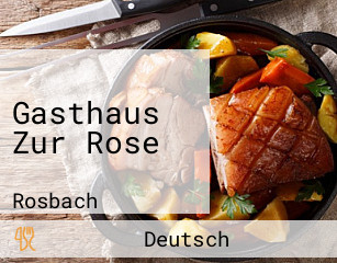 Gasthaus Zur Rose