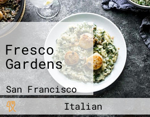 Fresco Gardens