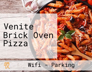 Venite Brick Oven Pizza