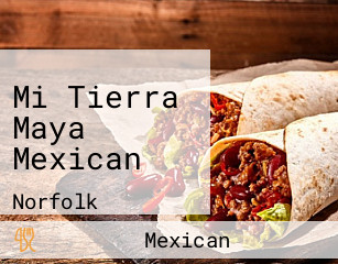 Mi Tierra Maya Mexican