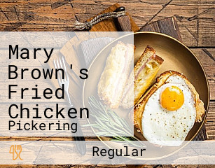 Mary Brown's Fried Chicken