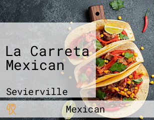 La Carreta Mexican