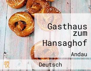 Gasthaus zum Hansaghof