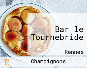 Bar le Tournebride