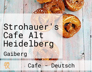 Strohauer's Cafe Alt Heidelberg