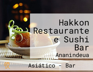 Hakkon Restaurante e Sushi Bar