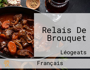 Relais De Brouquet