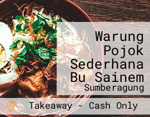 Warung Pojok Sederhana Bu Sainem