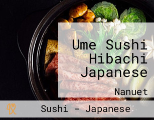 Ume Sushi Hibachi Japanese