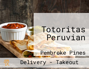 Totoritas Peruvian