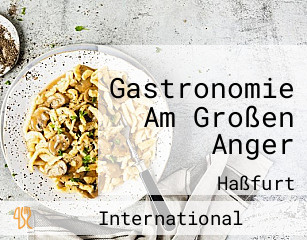 Gastronomie Am Großen Anger