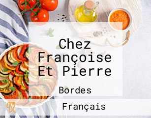 Chez Françoise Et Pierre